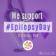 This image has a purple background photo of a purple stethoscope and purple ribbon. White text says 'We support' then purple text on a semi-transparent white background says '#EpilepsyDay.' Below, white text says '12 February, 2024.' The Epilepsy Day logo on a white circle is beneath all the text. The white Chelsea's Hope Lafora Children Research Fund logo is in the bottom right hand corner.