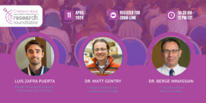The image includes three round photos, with the Chelsea's Hope Lafora Children Research Fund research roundtable logo in the top left. It has half a bullseye to the left of the text. 11 APRIL 2024. REGISTER FOR ZOOM LINK. 10:30 AM - 12 PM EST. The photos are headshots of LUIS ZAFRA PUERTA from Health Research Institute-Fundacion Jimenez Diaz, DR. MATT GENTRY from College of Medicine - University of Florida and DR. BERGE MINASSIAN from UT Southwestern Medical Center.