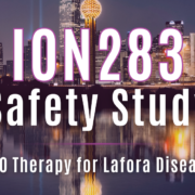 Text says 'ION283 Safety Study ASO Therapy for Lafora Disease' over a background image of the Dallas, Texas, skyline