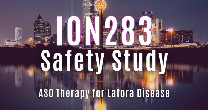 Text says 'ION283 Safety Study ASO Therapy for Lafora Disease' over a background image of the Dallas, Texas, skyline