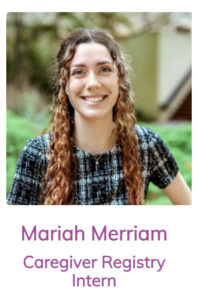 Photo of Mariah Merriam, Caregiver Registry Intern