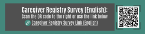 Link and QR code to English Caregiver Registry Survey