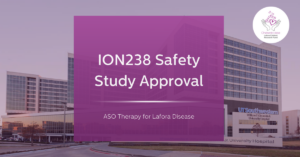 ION283 Safety Study Approval ASO Therapy for Lafora Disease