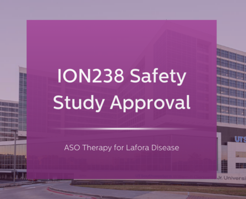 ION283 Safety Study Approval ASO Therapy for Lafora Disease