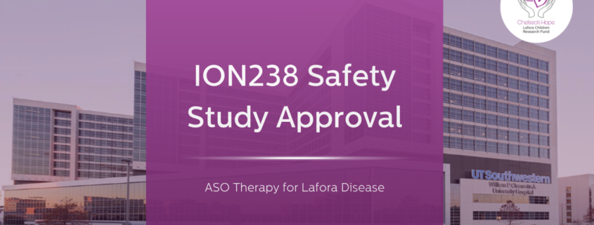 ION283 Safety Study Approval ASO Therapy for Lafora Disease