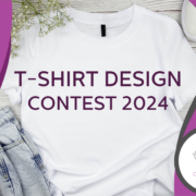 Purple text says: T-SHIRT DESIGN CONTEST 2024. The background is purple. The Chelsea's Hope round logo is to the bottom right. There's a photo of a white t-shirt in the center.