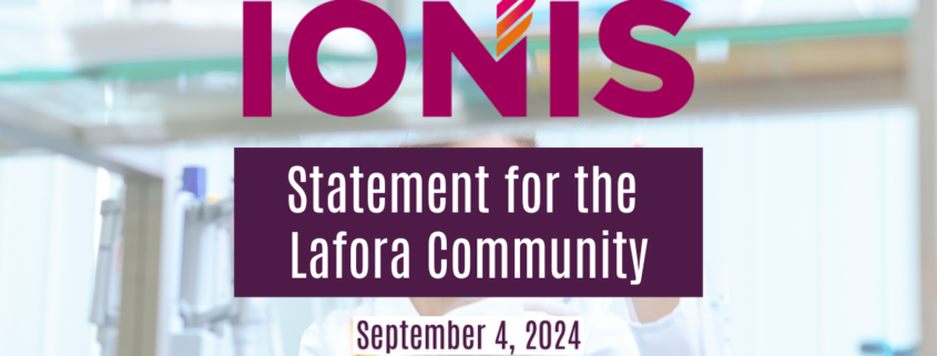 IONIS Statement for the Lafora Community September 4, 2024