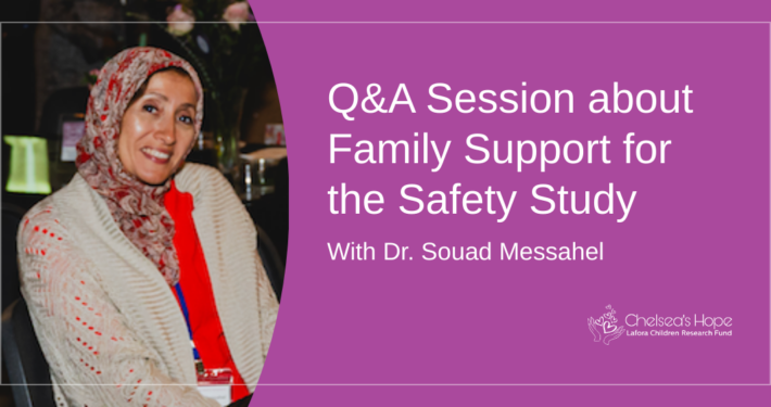 Q&A Session about Family Support for the Safety Study with Dr. Souad Messahel
