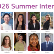 2026 Summer Interns Amrita Arianna Kun Sonia Soomin Danika Deveny Jeanine Josie Qianna Isabella Sereen Adaku Anson Elizabeth Sara