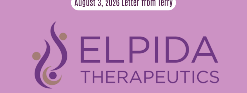 August 3, 2026 Letter from Terry Elpida Therapeutics