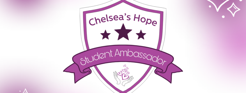 Chelsea's Hope Student Ambassador